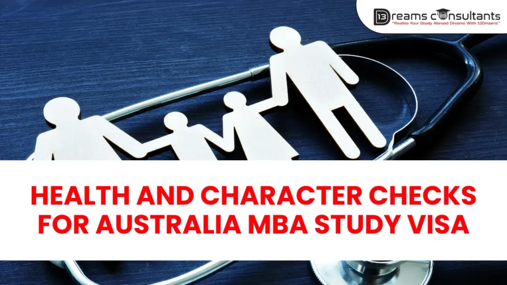 Health and Character Checks for Australia MBA Study Visa