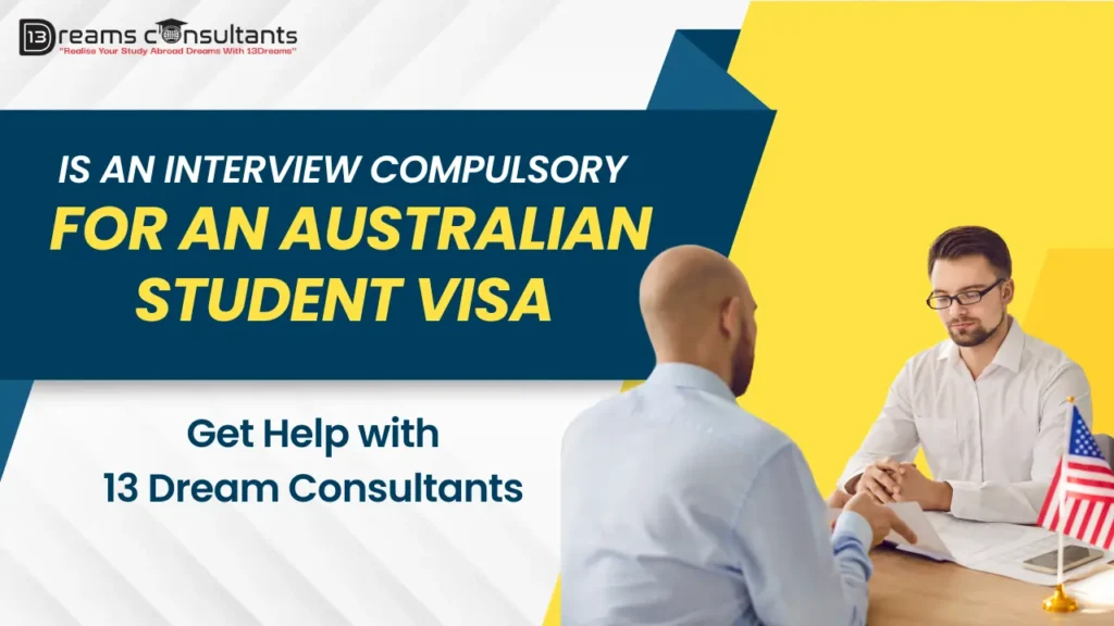 Is an Interview Compulsory for an Australian Student Visa